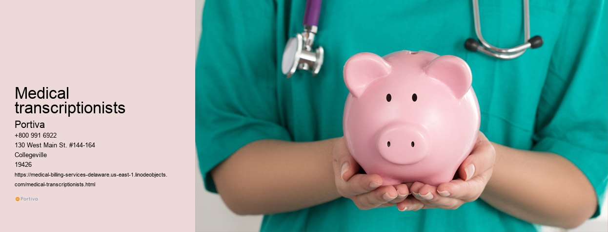 medical transcriptionists